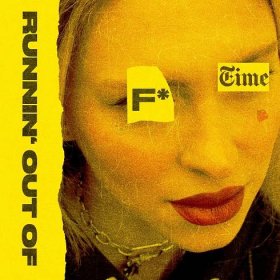 ANNABELLE představuje upřímný a emotivní singl Runnin' Out Of F* Time. Zvuk  i klip dává vzpomenout na pop-punk 90. let | CS MUSIC