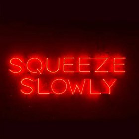 Fresh Ruby Red Neon in the Shop: Squeeze Slowly - Andy Doig