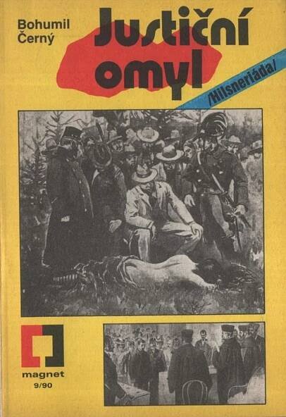 Bohumil Černý - Justiční omyl Hilsneriáda  - Knihy