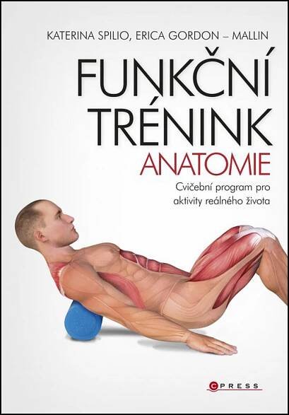 Funkční trénink Anatomie | KNIHCENTRUM.cz