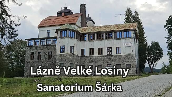 Lázně Velké Losiny - Jak vypadá Sanatorium Šárka