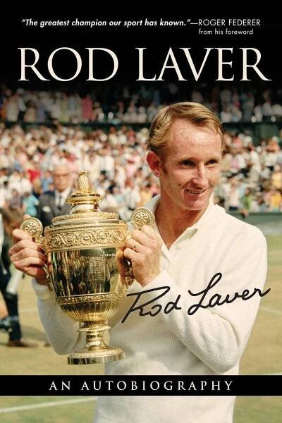 Rod Laver: An Autobiography Laver RodPaperback od 418 Kč - Heureka.cz
