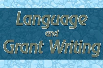 Language and Grant Writing
