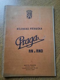 Dílenská příručka PRAGA RN a RND - nejspíš původní vydání - Motoristická literatura