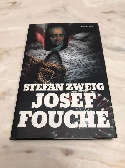Stefan Zweig: Josef Fouché