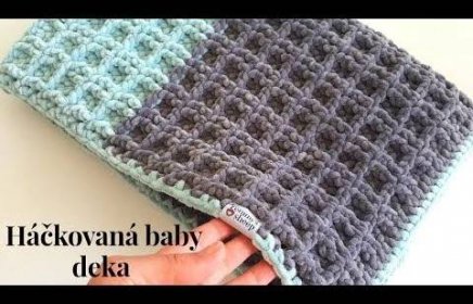 SNADNÝ a RYCHLÝ návod - háčkovaná baby deka / wafflový vzor - YouTube