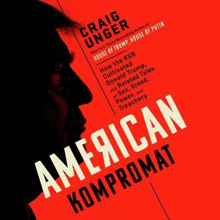 American Kompromat by Craig Unger