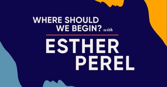 Esther Perel’s Chart-Topping Podcast, ‘Where Should We Begin?’, Returns with New Episodes and an Expanded Focus
