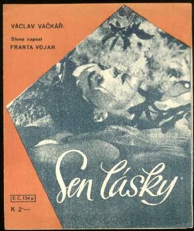 Sen lásky, valčík, č.154 - Vačkář-Vojan