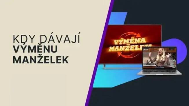 Kdy a kde dávají výměnu manželek