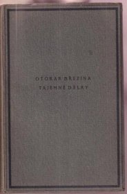 Otokar Březina: Básnické spisy I : Tajemné dálky [1895]