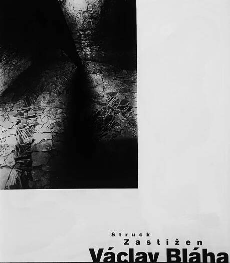 Václav Bláha - Zastižen / Struck