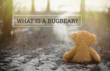 Q&a: What Is A Bugbear? EB8