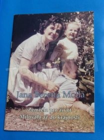 Kniha Jana Beretta Molla - zemřela pro život : milovala až do krajnosti : [informační materiál ke svatořečení Jany Beretty