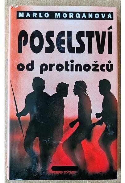 Poselství od protinožců, Marlo Morganová 2000