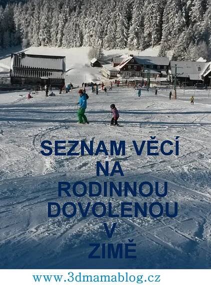 Seznam věcí na dovolenou v zimě, volně k vytištění #seznam #dovolena #rodina #děti #zima #lyže #3dmamablog.cz | Outdoor, Snow