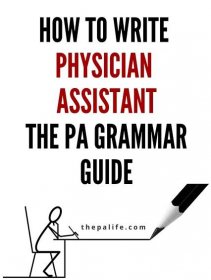 How to Write 'Physician Assistant' The Definitive PA Grammar Guide