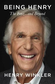 This cover image released by Celadon Books shows "Being Henry: The Fonz...and Beyond" by Henry Winkler. (Celadon Books via AP)