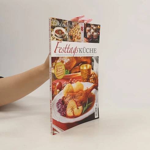 Festtagsküche 120 Rezepte vom Land - Kolektiv autorů