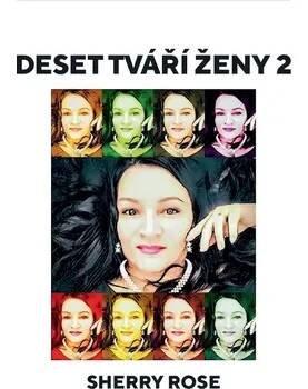 Deset tváří ženy 2 - Sherry Rose (2024)…