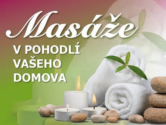 Masáže v pohodlí Vašeho domova