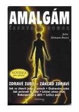 Altman-Brewe Jutta: Amalgám - časovaná bomba (snad až příliš pesimistický názor o dalekosáhlých důsledcích užívání amalgámů do zubních výplní a možných alternativách ( 132 str. B5) (vydání Fontána 200