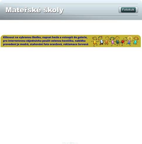 foto.sm@wo.cz Fotokuk Mateřské školy Kliknout na vybranou školku, napsat heslo a vstoupit do galerie, pro internetovou objednávku použít zelenou kostičku, nabídka provedení je modrá, stahování foto oranžová, reklamace červená