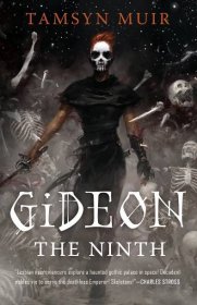 Gideon the Ninth - Tamsyn Muirová