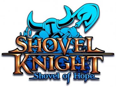 Shovel Knight: Shovel of Hope - Yacht Club Games