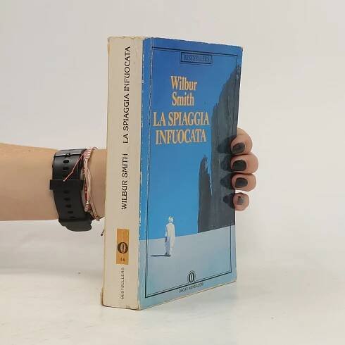 Wilbur Smith La spiaggia infuocata