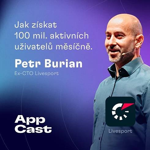 Petr Burian, Ex-CTO Livesport: Jak získat 100 mil. aktivních uživatelů měsíčně