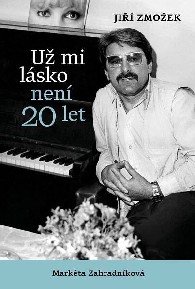 Kniha o Jiřím Zmožkovi pod názvem Už mi lásko není 20 let vychází 6. března, nyní už je v předprodeji.