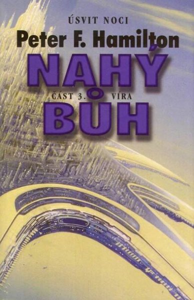 Nahý bůh 3 - Víra