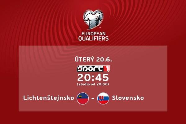 Lichtenštejnsko – Slovensko dnes živě na Sport1!