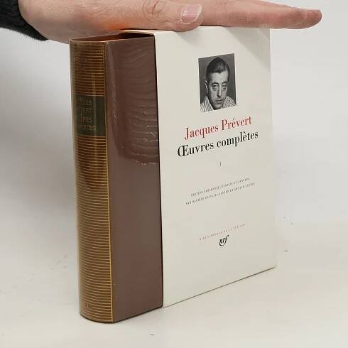 Oeuvres completes. I - Jacques Prévert