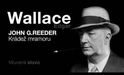MLUVENÉ SLOVO Wallace, Edgar Krádež mramoru DETEKTIVKA