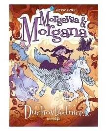 Morgavsa a Morgana - Duchovládnice