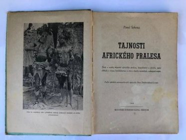 Stará kniha TAJNOSTI AFRICKÉHO PRALESA - cestování - Šebesta - život