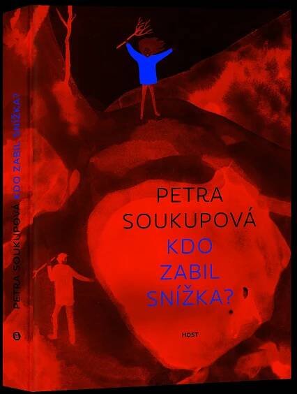 Kdo zabil Snížka? - Petra Soukupová od 249 Kč
