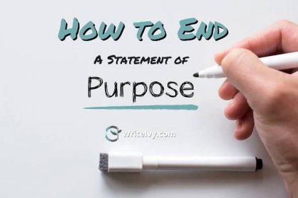 How to End a Statement of Purpose (4 Things Brilliant Applicants Do)