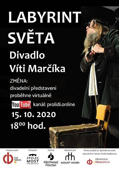 DIVADELNÍ PŘEDSTAVENÍ LABYRINT SVĚTA (POZOR! - jen online přenos) - Biskupství českobudějovické