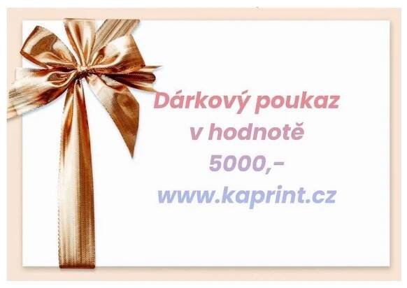 DÁRKOVÝ POUKAZ 5000,- Kč