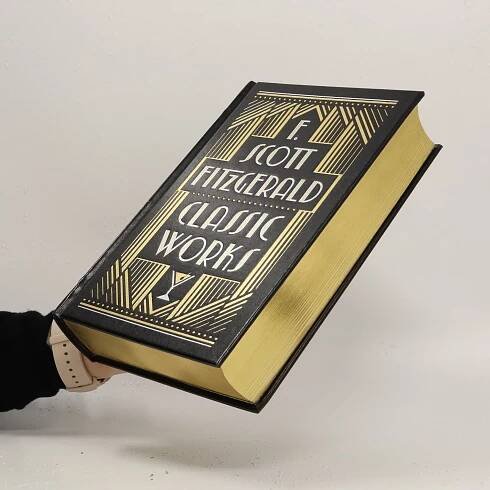F. Scott Fitzgerald : Classic Works - Francis Scott Fitzgerald - knihobot.cz