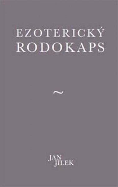 Ezoterický rodokaps [Kniha] - Jan Jílek