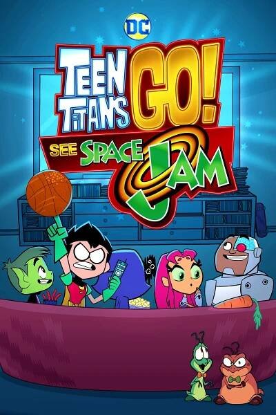 Teen Titans Go! See Space Jam 52% (2021)