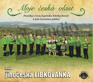 LIBKOVANKA - Moje česká vlast