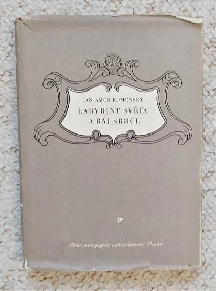 Labyrint Světa a ráj srdce (Jan Ámos Komenský)