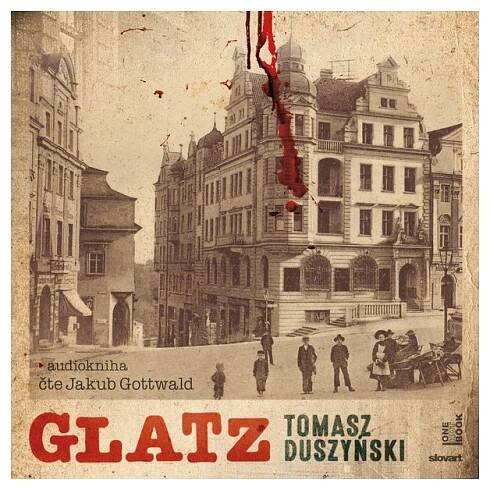Glatz - Tomasz Duszynski (čte Jakub Gottwald) mp3 ke stažení audiokniha od 379 Kč