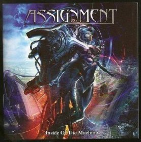 ASSIGNMENT – Inside Of The Machine - CD - 2013 - heavy metal