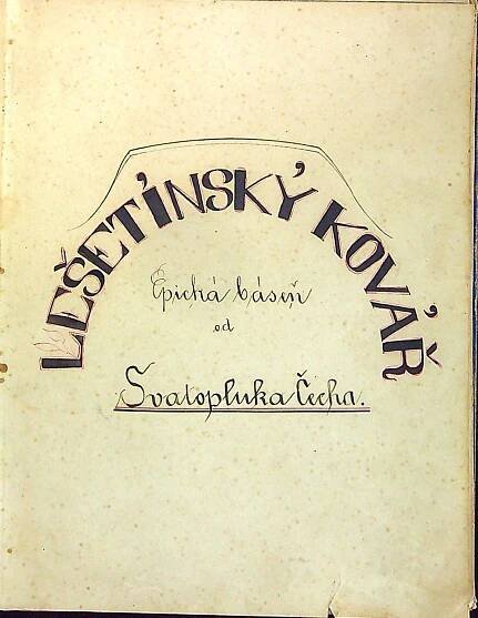 Lešetínský kovář. Epická báseň. (Rukopis). - Ztichlá klika - antikvariát 